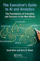 Book cover of: Executive's Guide to AI and Analytics. By: Scott Burk