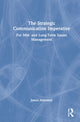 Book cover of: Strategic Communication Imperative. By: James Scott Mahoney