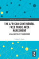 Book cover of: African Continental Free Trade Area Agreement. By: Collins C. Ajibo