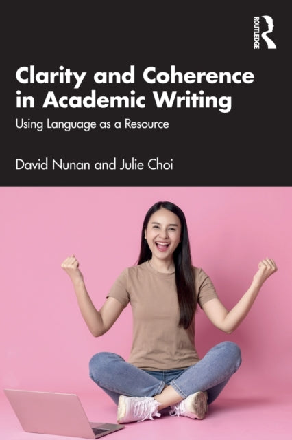 Book cover of: Clarity and Coherence in Academic Writing. By: David Nunan