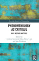Book cover of: Phenomenology as Critique. By: Andreea Smaranda Aldea