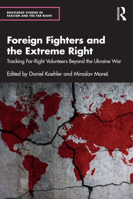 Foreign Fighters and the Extreme Right