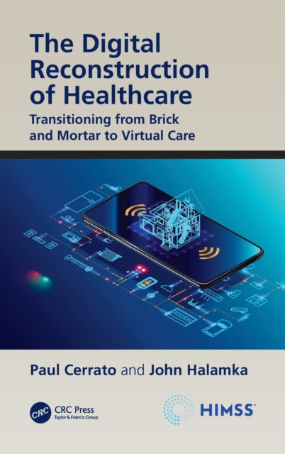 The Digital Reconstruction of Healthcare