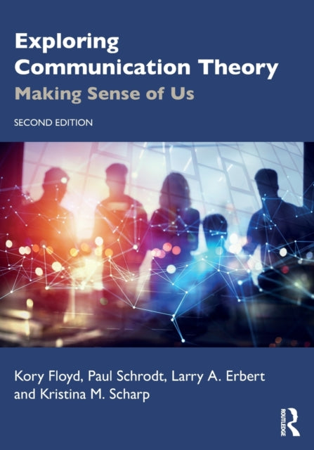 Book cover of: Exploring Communication Theory. By: Kory Floyd