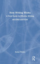 Book cover of: How Writing Works. By: Roslyn Petelin
