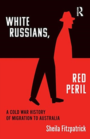 "White Russians, Red Peril"