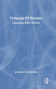 Book cover of: Pedagogy Of Relation. By: Alexander M. Sidorkin