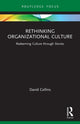 Book cover of: Rethinking Organizational Culture. By: David Collins