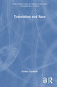 Book cover of: Translation and Race. By: Corine Tachtiris