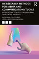 Book cover of: UX Research Methods for Media and Communication Studies. By: Angela M. Cirucci