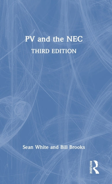 Book cover of: PV and the NEC. By: Sean White