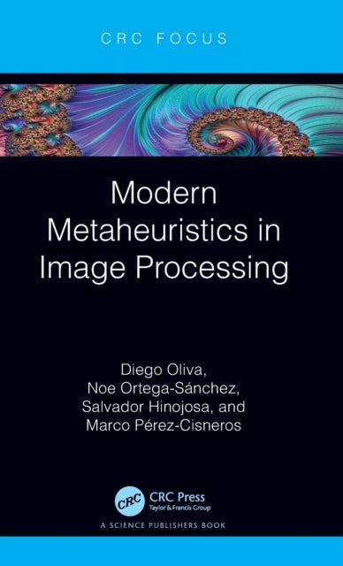 Book cover of: Modern Metaheuristics in Image Processing. By: Diego Oliva