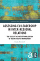 Book cover of: Assessing EU Leadership in Inter-regional Relations. By: Giulia Tercovich