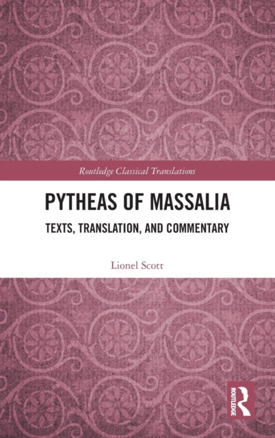 Book cover of: Pytheas of Massalia. By: Lionel Scott