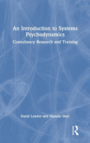 An Introduction to Systems Psychodynamics