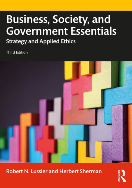 Book cover of: Business, Society and Government Essentials. By: Robert N. Lussier