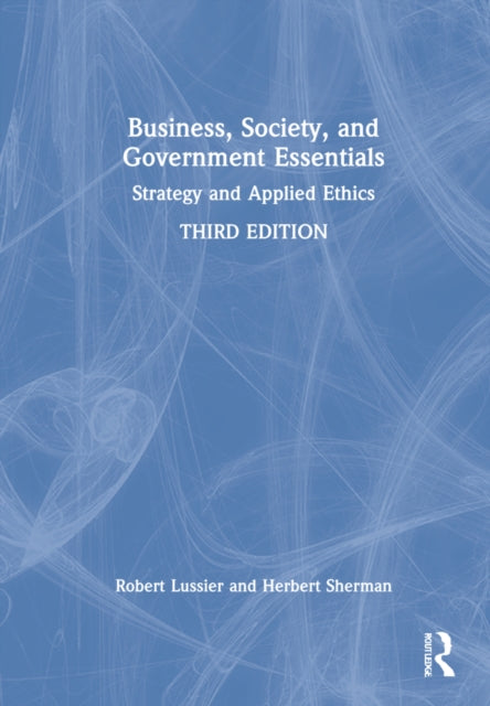 Book cover of: Business, Society and Government Essentials. By: Robert N. Lussier