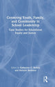 Book cover of: Centering Youth, Family, and Community in School Leadership. By: Katherine C. Rodela