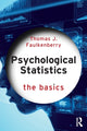 Book cover of: Psychological Statistics. By: Thomas J. Faulkenberry