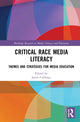 Book cover of: Critical Race Media Literacy. By: Jayne Cubbage