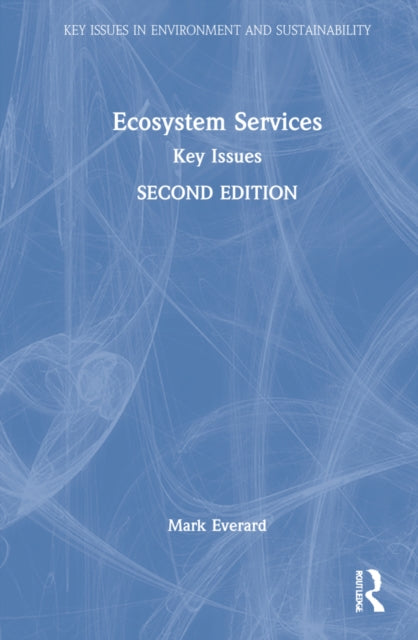 Book cover of: Ecosystem Services. By: Mark Everard