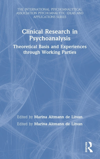 Book cover of: Clinical Research in Psychoanalysis. By: Marina Altmann de Litvan