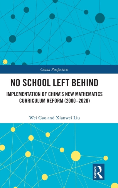 Book cover of: No School Left Behind. By: Wei Gao