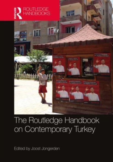 Book cover of: Routledge Handbook on Contemporary Turkey. By: Joost Jongerden