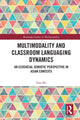 Book cover of: Multimodality and Classroom Languaging Dynamics. By: Dan Shi