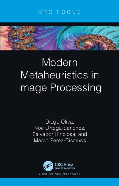 Book cover of: Modern Metaheuristics in Image Processing. By: Diego Oliva