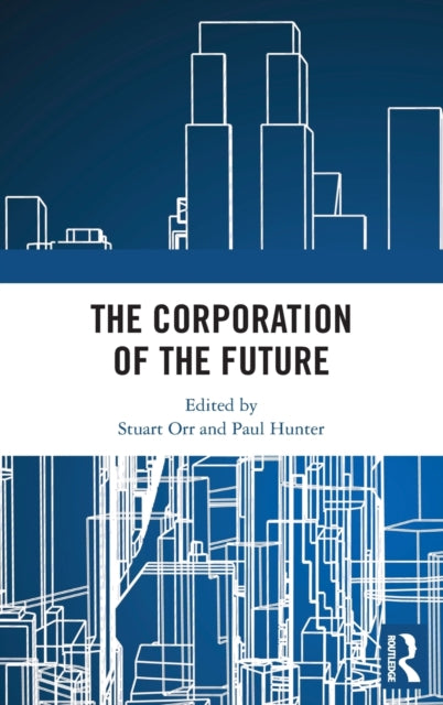 Book cover of: Corporation of the Future. By: Stuart Orr
