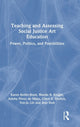 Book cover of: Teaching and Assessing Social Justice Art Education. By: Karen T. Keifer-Boyd