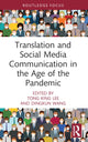 Book cover of: Translation and Social Media Communication in the Age of the Pandemic. By: Tong King Lee