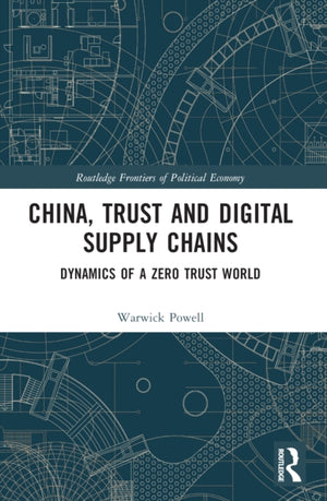 China, Trust and Digital Supply Chains