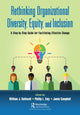 Book cover of: Rethinking Organizational Diversity, Equity, and Inclusion. By: William J. Rothwell