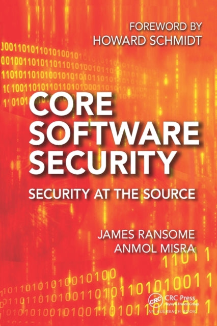 Book cover of: Core Software Security. By: James F. Ransome