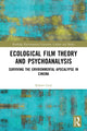 Book cover of: Ecological Film Theory and Psychoanalysis. By: Robert Geal
