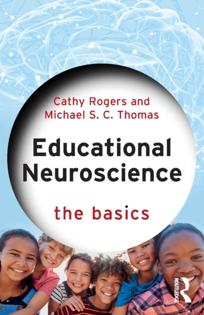 Book cover of: Educational Neuroscience. By: Cathy Rogers