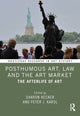 Book cover of: Posthumous Art, Law and the Art Market. By: Sharon Hecker