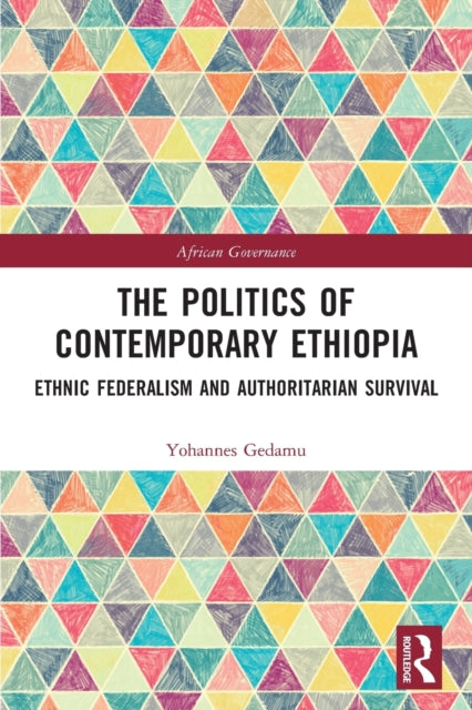 Book cover of: Politics of Contemporary Ethiopia. By: Yohannes Gedamu