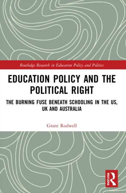 Education Policy and the Political Right