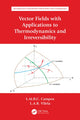 Book cover of: Vector Fields with Applications to Thermodynamics and Irreversibility. By: Luis Manuel Braga Da Costa Campos