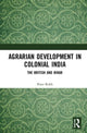 Book cover of: Agrarian Development in Colonial India. By: Peter Robb