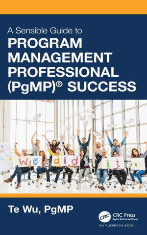 Sensible Guide to Program Management Professional (PgMP)® Success