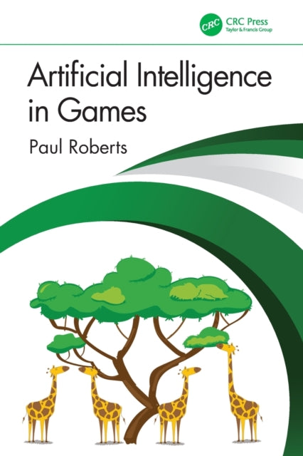 Book cover of: Artificial Intelligence in Games. By: Paul Roberts