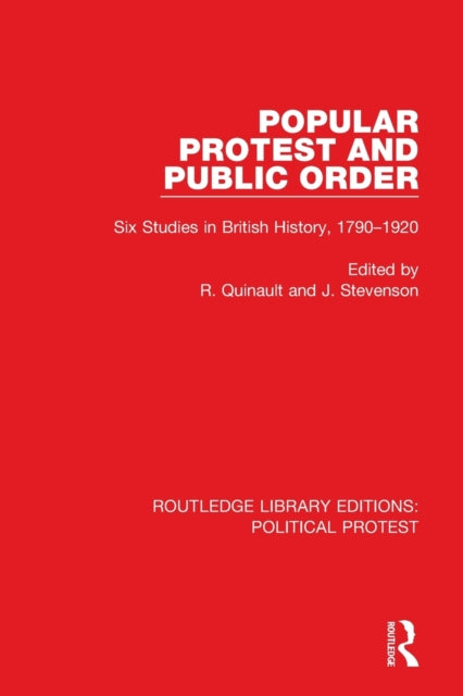 Book cover of: Popular Protest and Public Order. By: R. Quinault