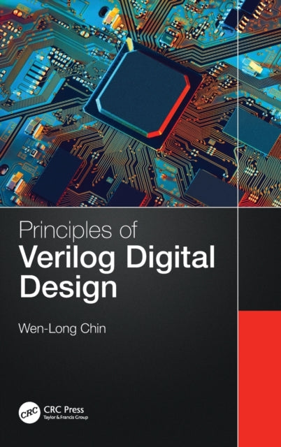 Book cover of: Principles of Verilog Digital Design. By: Wen-Long Chin