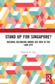 Book cover of: Stand Up for Singapore?. By: Chris K. K. Tan