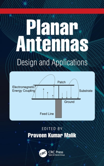 Book cover of: Planar Antennas. By: Praveen Kumar Malik