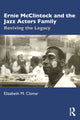 Book cover of: Ernie McClintock and the Jazz Actors Family. By: Elizabeth M. Cizmar